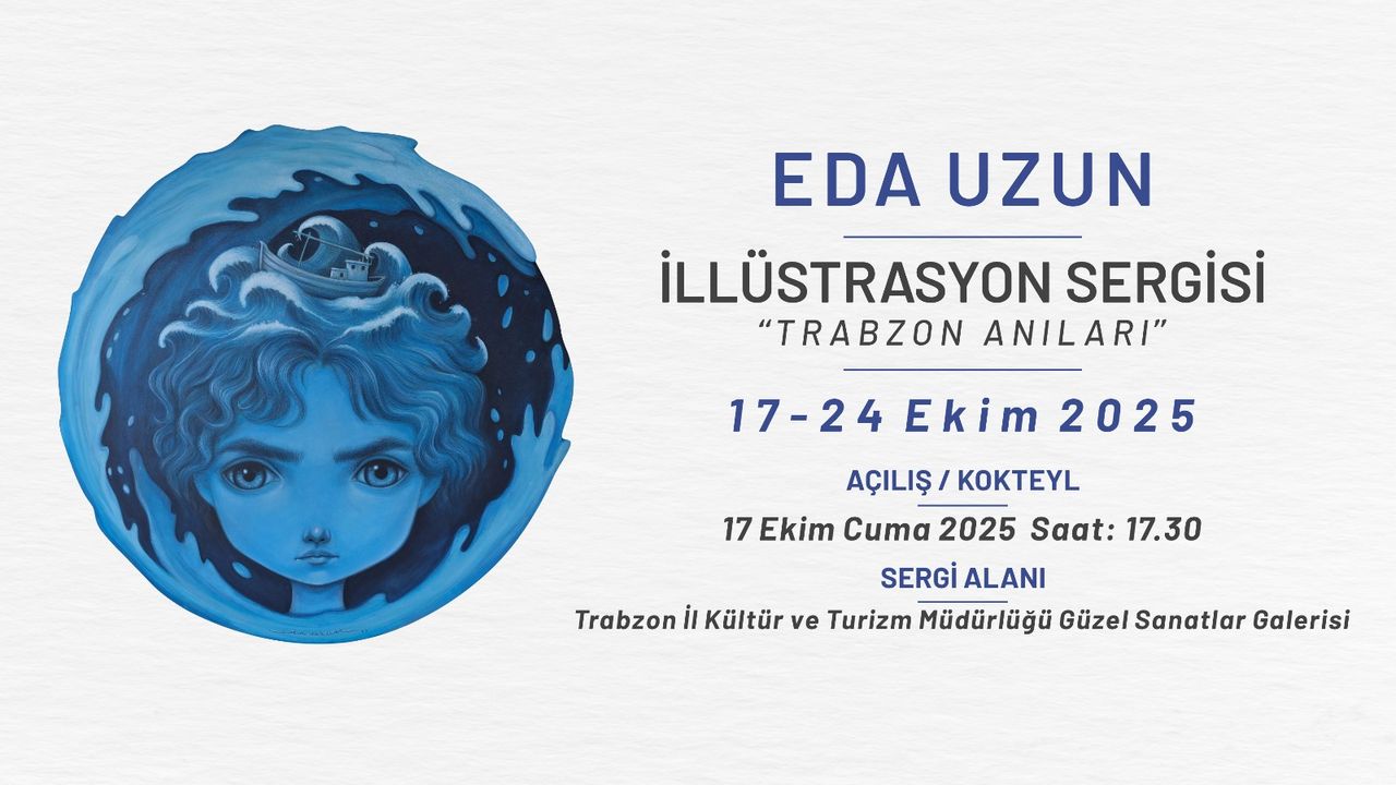 "EDA UZUN TRABZON ANILARI İLLÜSTRASYON SERGİSİ