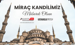 Miraç Kandilimiz Mübarek Olsun