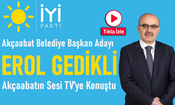 EROL GEDİKLİ AKÇAABATIN SESİ TV'YE KONUŞTU