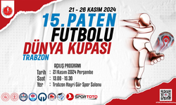 “15. PATEN FUTBOLU DÜNYA KUPASI TÜRKİYE’DE İLK KEZ TRABZON’DA YAPILACAK”