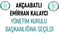 "AKÇAABATLI EMİRHAN KALAYCI YÖNETİM KURULU BAŞKANLIĞINA SEÇİLDİ"