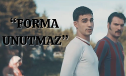 ‘’FORMA UNUTMAZ’’