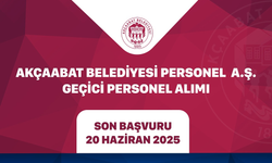 "AKÇAABAT BELEDİYESİ PERSONEL A.Ş. GEÇİCİ PERSONEL ALIMI YAPACAK"