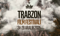 "TRABZON FİLM FESTİVALİ’NDE ALTIN TAKA İÇİN YARIŞACAK FİLMLER BELLİ OLDU"