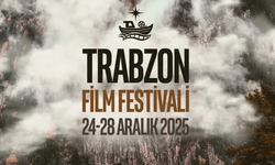 "TRABZON FİLM FESTİVALİ BAŞLIYOR"
