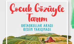 "ORTAHİSAR BELEDİYESİ ÇOCUK GÖZÜYLE TARIM RESİM YARIŞMASI DÜZENLENİYOR"