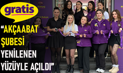 “GRATİS AKÇAABAT ŞUBESİ YENİLENEN YÜZÜYLE AÇILDI”