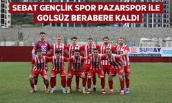 "SEBAT GENÇLİK SPOR PAZARSPOR İLE GOLSÜZ BERABERE KALDI"