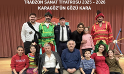 "TRABZON SANAT TİYATROSU'NDA YILIN İLK OYUNU KARAGÖZ’ÜN GÖZÜ KARA"