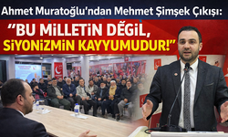 “AHMET MURATOĞLU’NDAN MEHMET ŞİMŞEK ÇIKIŞI”