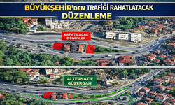 "BÜYÜKŞEHİR’DEN TRAFİĞİ RAHATLATACAK DÜZENLEME"