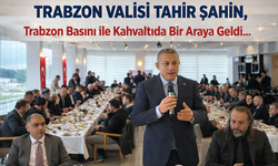 "TRABZON VALİSİ TAHİR ŞAHİN, TRABZON BASIN MENSUPLARIYLA KAHVALTI PROGRAMINDA BİR ARAYA GELDİ"