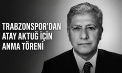 TRABZONSPOR’DAN ATAY AKTUĞ İÇİN ANMA TÖRENİ