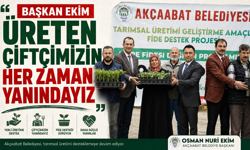 "BAŞKAN EKİM ÜRETEN ÇİFTÇİMİZİN HER ZAMAN YANINDAYIZ”