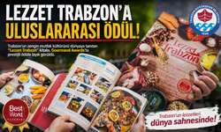 LEZZET TRABZON’A ULUSLARARASI ÖDÜL