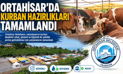 ORTAHİSAR’DA KURBAN HAZIRLIKLARI TAMAMLANDI