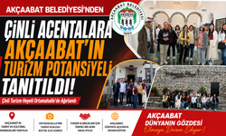 AKÇAABAT’IN TURİZM POTANSİYELİ ÇİNLİ ACENTALARA TANITILDI