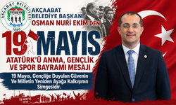 AKÇAABAT BELEDİYE BAŞKANI OSMAN NURİ EKİM’DEN 19 MAYIS ATATÜRK’Ü ANMA, GENÇLİK VE SPOR BAYRAMI MESAJI