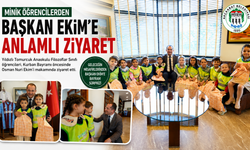 MİNİK ÖĞRENCİLERDEN BAŞKAN EKİM’E ANLAMLI ZİYARET
