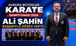 ALİ ŞAHİN AVRUPA BÜYÜKLER ŞAMPİYONASI’NDA BAŞARIYLA GÖREV YAPTI