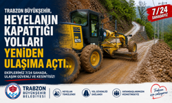 BÜYÜKŞEHİR, HEYELANIN KAPATTIĞI YOLLARI YENİDEN ULAŞIMA AÇTI