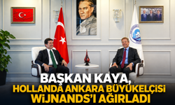 BAŞKAN KAYA, HOLLANDA ANKARA BÜYÜKELÇİSİ WİJNANDS’I AĞIRLADI