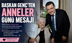 BAŞKAN GENÇ’TEN ANNELER GÜNÜ MESAJI