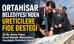 ORTAHİSAR BELEDİYESİ’NDEN ÜRETİCİLERE FİDE DESTEĞİ