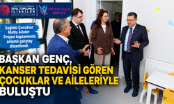 BAŞKAN GENÇ, KANSER TEDAVİSİ GÖREN ÇOCUKLAR VE AİLELERİYLE BULUŞTU