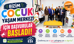 BİZİM ÇOCUK YAŞAM MERKEZİ İÇİN BAŞVURULAR BAŞLADI