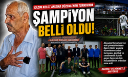 KAZIM KOLOT ANISINA DÜZENLENEN TURNUVADA ŞAMPİYON BELLİ OLDU