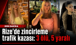 RİZE’DE ZİNCİRLEME TRAFİK KAZASI: 3 ÖLÜ, 5 YARALI