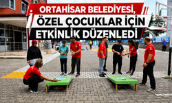 ORTAHİSAR BELEDİYESİ, ÖZEL ÇOCUKLAR İÇİN ETKİNLİK DÜZENLEDİ