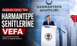 BAŞKAN GENÇ’TEN HARMANTEPE ŞEHİTLERİNE VEFA