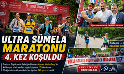 ULTRA SÜMELA MARATONU 4. KEZ KOŞULDU