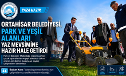 ORTAHİSAR BELEDİYESİ, PARK VE YEŞİL ALANLARI YAZ MEVSİMİNE HAZIR HALE GETİRDİ