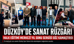 DÜZKÖY’DE SANAT RÜZGÂRI: HALK EĞİTİMİ MERKEZİ YIL SONU SERGİSİ GÖZ KAMAŞTIRDI