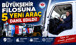 BÜYÜKŞEHİR FİLOSUNA 5 YENİ ARAÇ DAHİL EDİLDİ