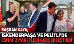 BAŞKAN KAYA, İSKENDERPAŞA VE PELİTLİ’DE ESNAF ZİYARETLERİ GERÇEKLEŞTİRDİ