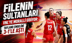 FİLENİN SULTANLARI VNL'YE MORALLİ GİDİYOR: TAYLAND ENGELİNİ 3-1'LE AŞTI