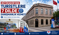 BÜYÜKŞEHİR'DEN TURİSTLERE 7 DİLDE DANIŞMANLIK HİZMETİ