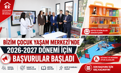 BİZİM ÇOCUK YAŞAM MERKEZİ'NDE 2026-2027 DÖNEMİ İÇİN BAŞVURULAR BAŞLADI