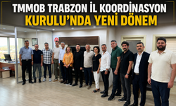 TMMOB TRABZON İL KOORDİNASYON KURULU’NDA YENİ DÖNEM