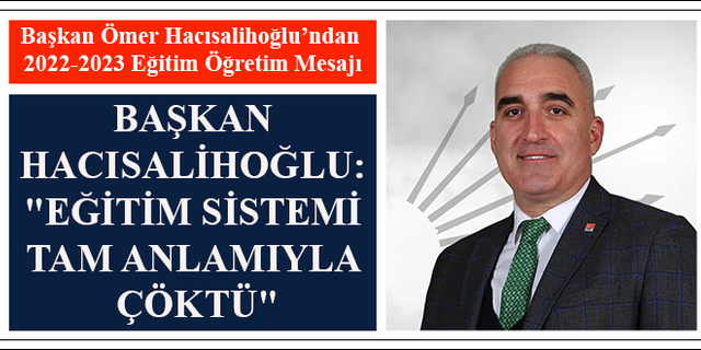 Başkan Ömer Hacısalihoğlu’ndan 2022-2023 Eğitim Öğretim Mesajı