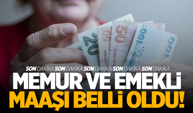 “MAAŞ ZAMLARI BELLİ OLDU”