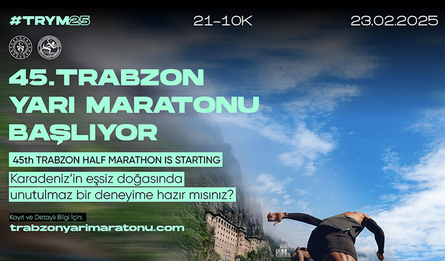 "45. ULUSLARARASI TRABZON YARI MARATONU İÇİN GERİ SAYIM SÜRÜYOR"