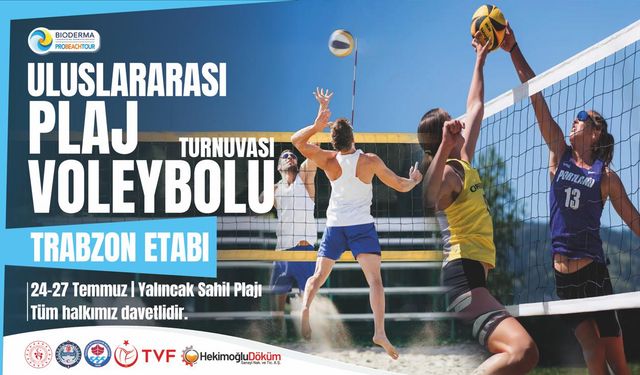 "ULUSLARARASI BİODERMO PRO BEACH TOUR VOLEYBOL TURNUVASI BAŞLIYOR"