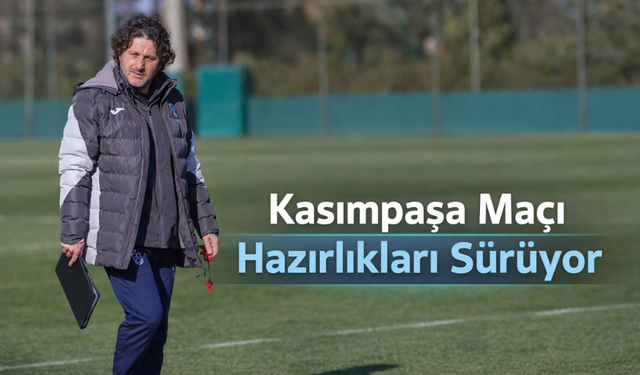 " KASIMPAŞA HAZIRLIKLAR SÜRÜYOR"