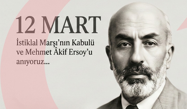 AKÇAABAT’TA 12 MART PROGRAMI “MEHMET ÂKİF ERSOY ANILACAK”