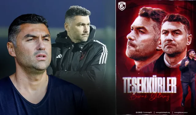 "GAZİANTEP FK’DA BURAK YILMAZ DÖNEMİ SONA ERDİ"